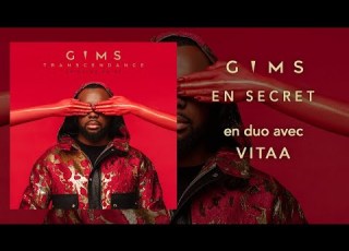  GIMS En Secret En Duo Avec Vitaa Audio Officiel