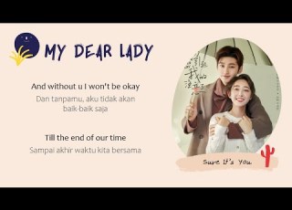 INDO SUB Rose Liu 刘明湘 Sure It S You Lyrics My Dear Lady OST