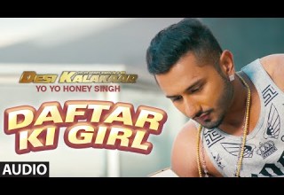 Daftar Ki Girl Full AUDIO Song Yo Yo Honey Singh Desi Kalakaar Honey Singh New Songs 2014 