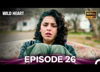  Wild Heart Episode 26 Long Version