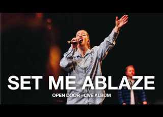  Set Me Ablaze Planetshakers Open Door Live Album