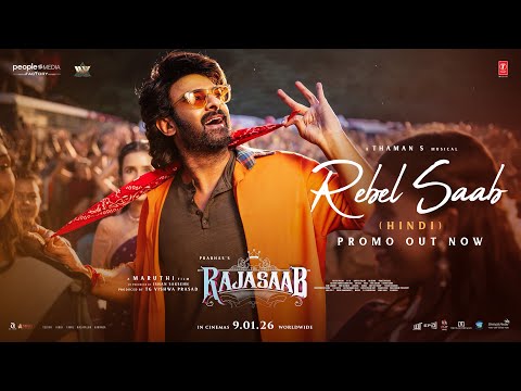 Rebel Saab Promo Hindi The RajaSaab Prabhas Maruthi Thaman S Vishwa Prasad Jan 9