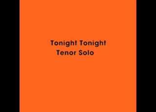  Tonight Tonight Tenor Solo Wmv