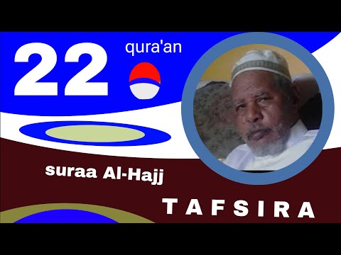 Shek Mohammed Rashad Tafsiira Quraana Afaan Oromoo 22 Suuraa Al Hajj Quranoromo Shek Mohammed Rashad Tafsiira Quraana Afaan Oromoo 22 Suuraa Al Hajj Quranoromo