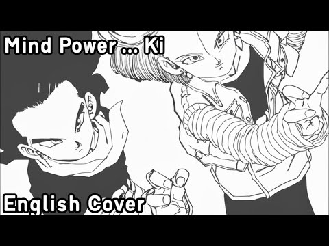 Mind Power Ki Dragon Ball Z English Cover By WL