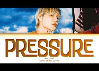  KAI Pressure Lyrics Color Coded Lyrics