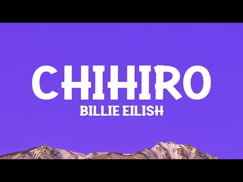 Billie Eilish CHIHIRO Lyrics
