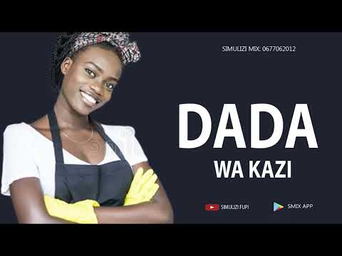 DADA WA KAZI