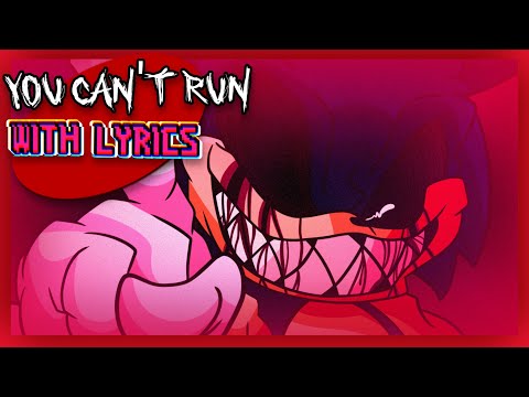 You Can T Run WITH LYRICS Sonic EXE Lyrical Cover Ft Spoogynova