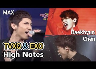 Same High Notes Sing By TVXQ Max And EXO Baekhyun Chen CUT