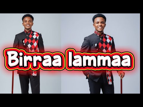Birraa Lammaa New Oromoo Music Offical Video 2026