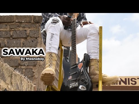 SAWAKA VIDEO BY MWANABOY