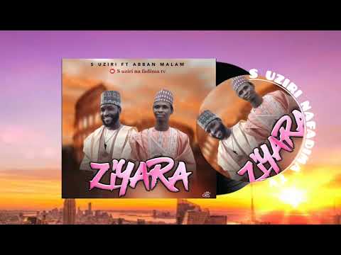 Sabuwar Wakar S Uzuri Na Faɗima Tare Da Abban Malam Mai Suna Ziyara