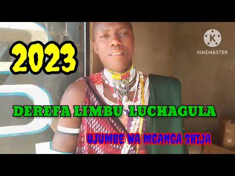 DEREFA LIMBU LUCHAGULA UJUMBE WA MGANGA SHIJA 2023
