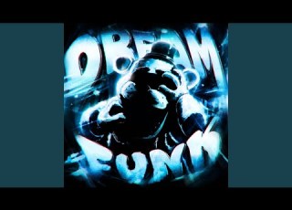 DREAM FUNK Edit