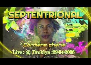 Carméne Cherie SEPTENTRIONAL LIVE BROOKLYN 29 04 2006