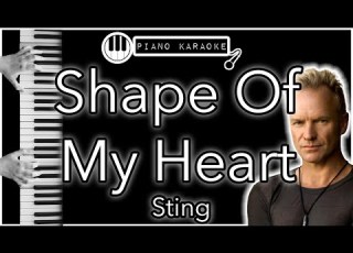  Shape Of My Heart Sting Piano Karaoke Instrumental