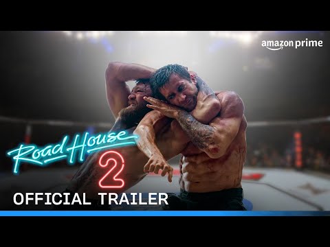 Road House 2 Trailer First Look 2025 Release Date Everything You Need To Know