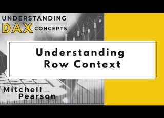 Understanding Row Context In DAX Using Power BI