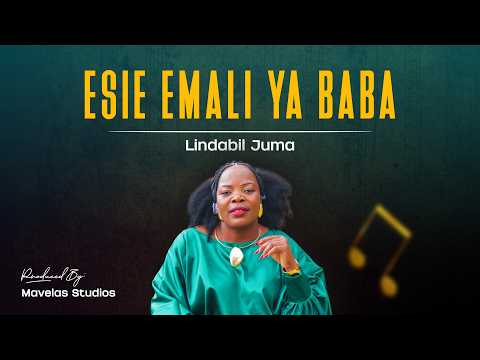 Lindabil Juma Esie Emali Ya Baba Official Music Video