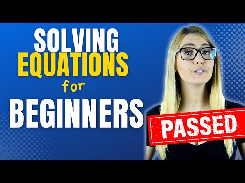 Solving Equations For Beginners PreAlgebra And Algebra
