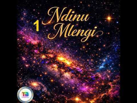 1 Ndinu Mlengi