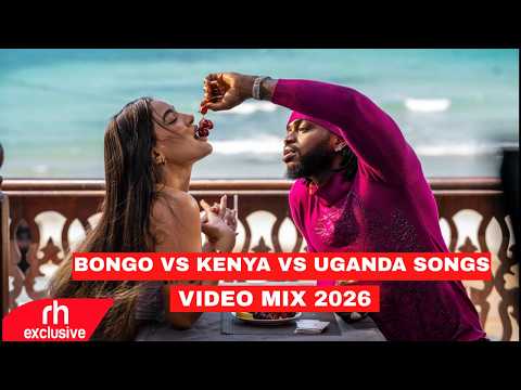 BONGO VS KENYA VS UGANDA NEW SONGS VIDEO MIX 2026 BY DJ ARIKA FT DIAMOND PLATNUMZ MBOSSO HARMONIZE
