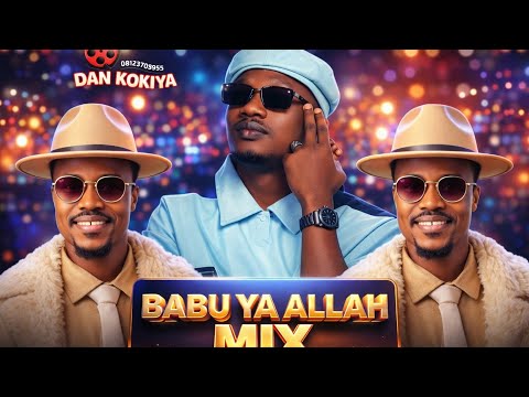DJ ZAKI BABU YA ALLAH MIX 2026 HAPPY SALLAH Aminu Ata Umar M Sharif Kawu Dan Sarki Others