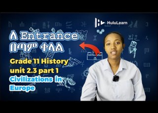  Grade 11 History Unit 2 2 3 Part 1 Civilizations In Europe