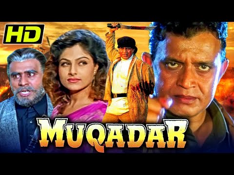 Muqadar HD Bollywood Hindi Action Movie Mithun Chakraborty Ayesha Jhulka Simran
