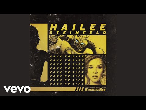 Hailee Steinfeld Back To Life From Bumblebee Audio