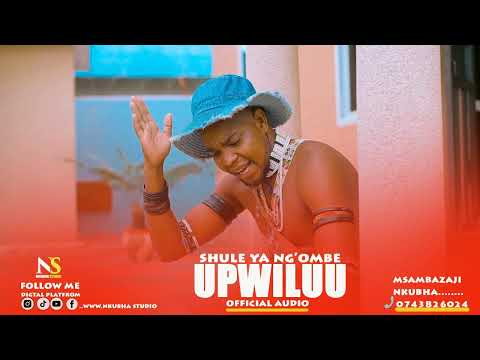 SHULE YA NG OMBE SONG UPWILUU OFFICIAL AUDIO 2026