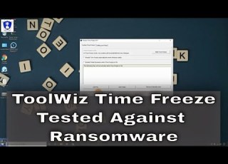  ToolWiz Time Freeze Application Tested Against Ransomware 2021