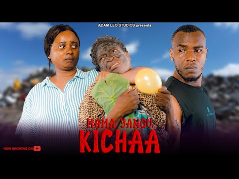 MAMA YANGU KICHAA Full Movie Sad Story