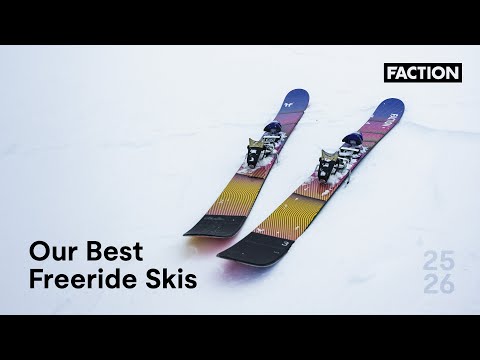 Our Best Freeride Skis For 2026 Faction Skis