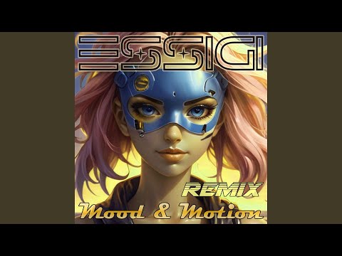 Mood Motion REMIX