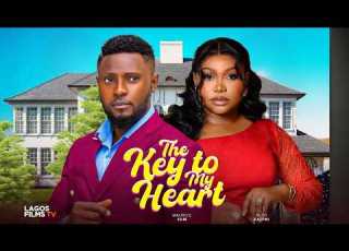  THE KEY TO MY HEART MAURICE SAM RUTH KADIRI LATEST MOVIE 2026