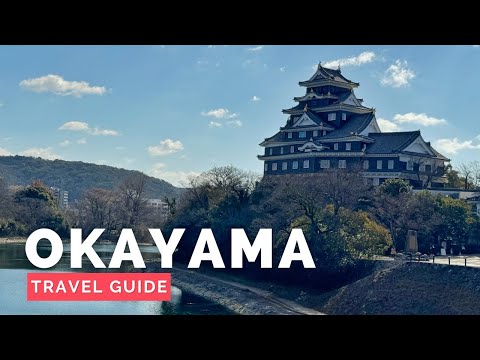 OKAYAMA JAPAN Travel Guide Happy Trip