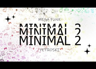  MEGA FUNK MINIMAL 2 PETROSKI