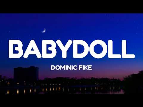 Dominic Fike Babydoll Lyrics