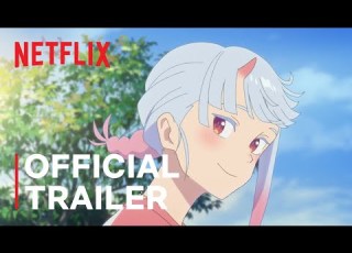 My Oni Girl Official Trailer Netflix