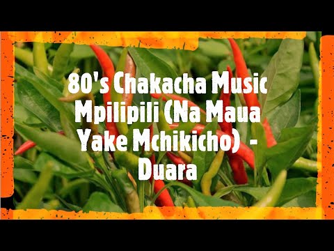 80 S KENYA DUARA MPILIPILI Na Maua Yake Mchikicho