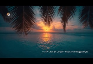 Just A Little Bit Longer Romantic Reggae Love Music Official Video
