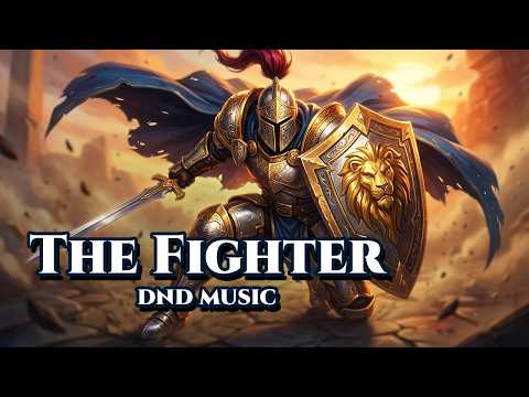 The Fighter DnD Class Series Folk Music For DnD