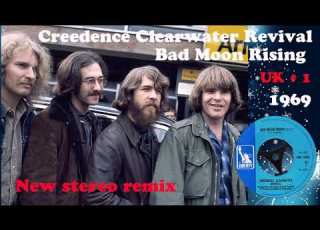  Creedence Clearwater Revival Bad Moon Rising 2021 Stereo Remix