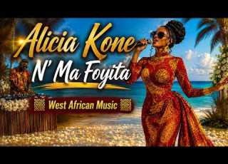 Alicia Kone N Ma Foyita West African Music