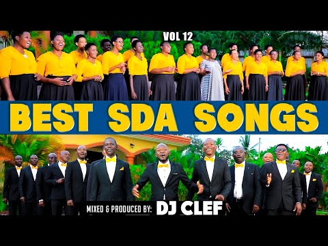BEST SDA SONGS MIX 2025 VOL 12 DJ CLEF MAKONGENI SDA KATANI WEST CHOIR CHERITH MINISTERS