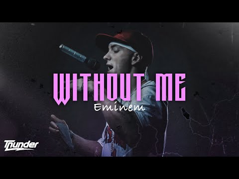 EMINEM WITHOUT ME