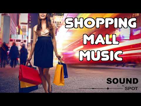 Shopping Mall Music 2025 2 Hours Chill Background Sounds For Relaxing Experience