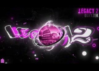  Ogryzek LEGACY 2 NO KICK Official Visualiser